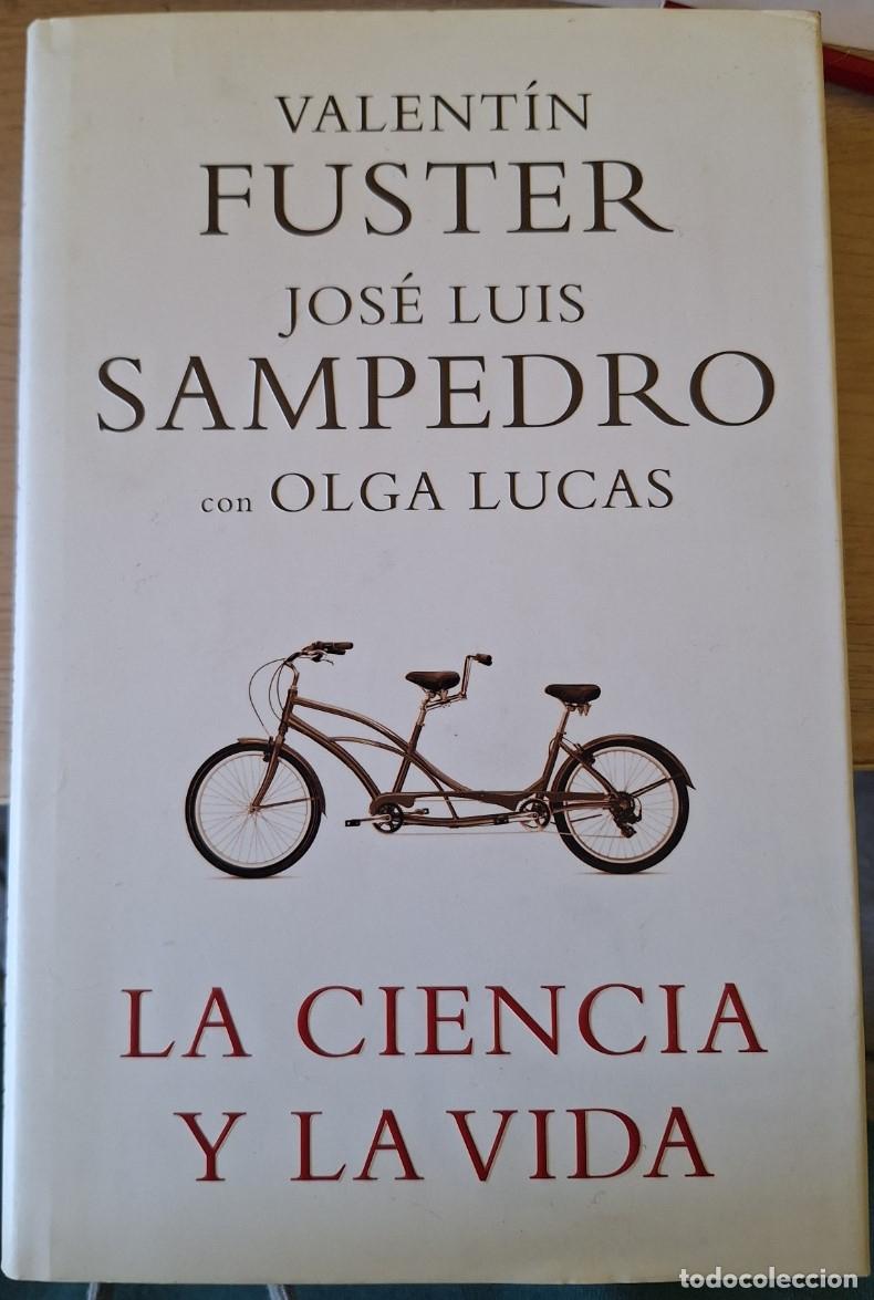 Gebrauchte B&uuml;cher: LA CIENCIA Y LA VIDA. SUPUESTA FIRMA AUTOGRAFA DEL AUTOR. - SAMPEDRO/FUSTER, Jose Luis/Valentin.