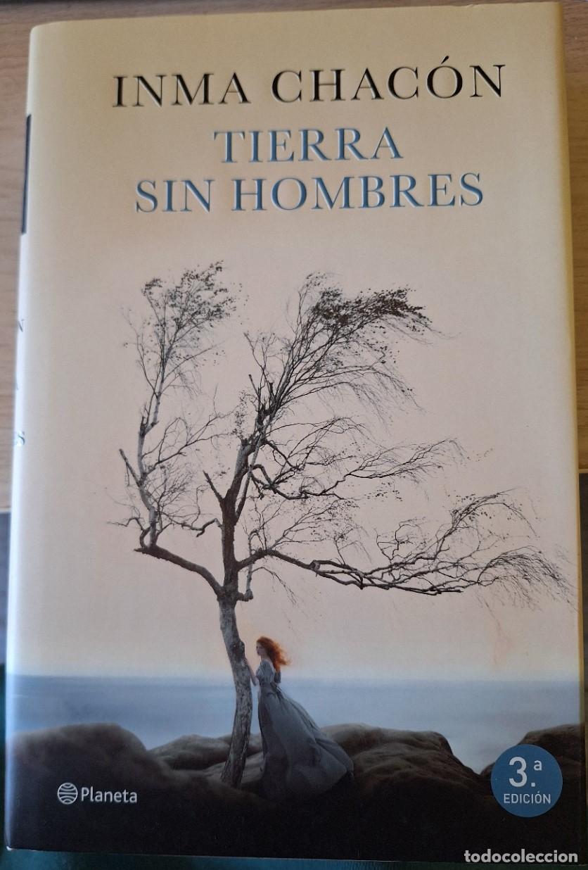 Libros de segunda mano: TIERRA SIN HOMBRES. - CHACON, Inma.