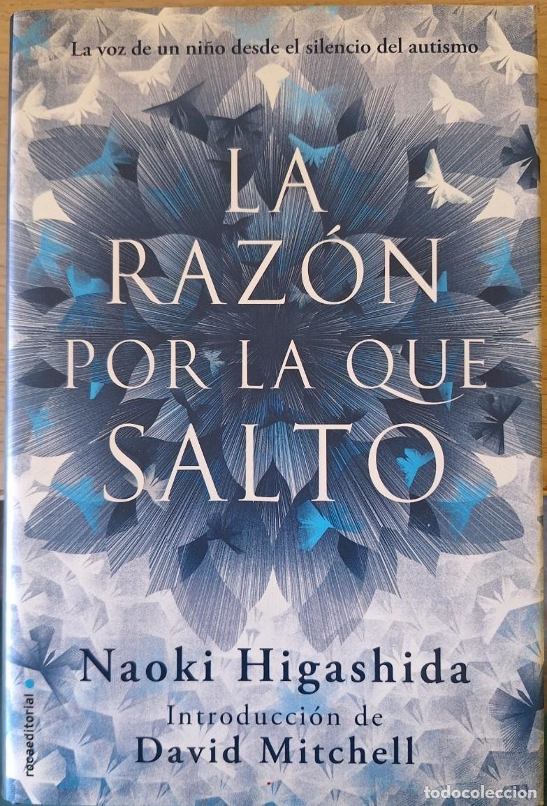 Libros de segunda mano: LA RAZON POR LA QUE SALTO. - HIGASHIDA, Naoki.