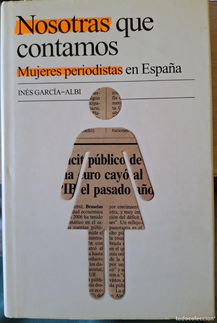 Libros de segunda mano: NOSOTRAS QUE CONTAMOS. - GARCIA ALBI, Ines.
