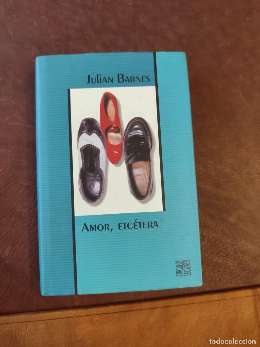 Second hand books: Julian Barnes. AMOR, ETCETERA.