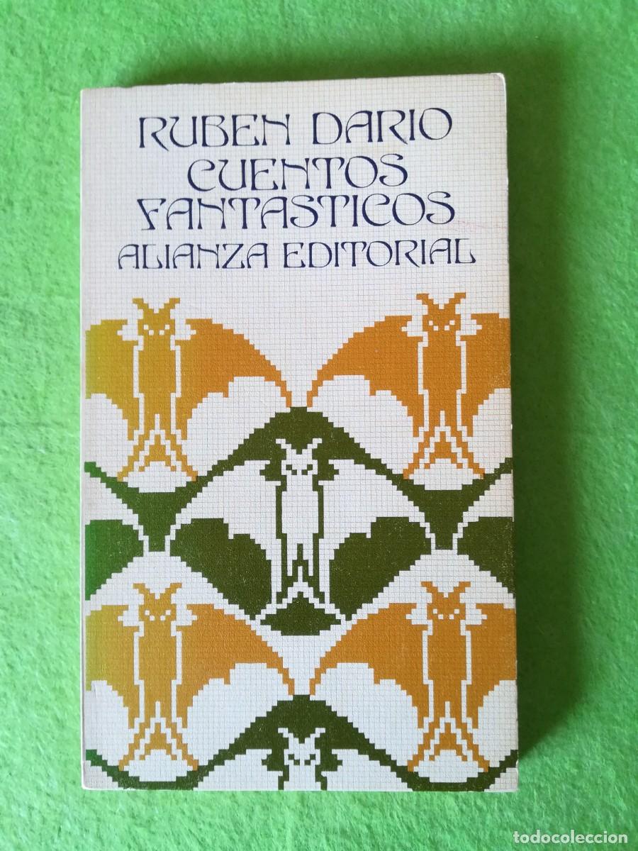 Libros de segunda mano: Ruben Dario cuentos fantasticos alianza editorial 1977
