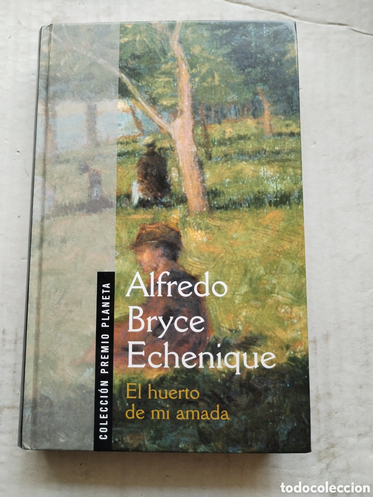 Libros de segunda mano: EL HUERTO DE MI AMADA/ALFREDO BRYCE ECHENIQUE