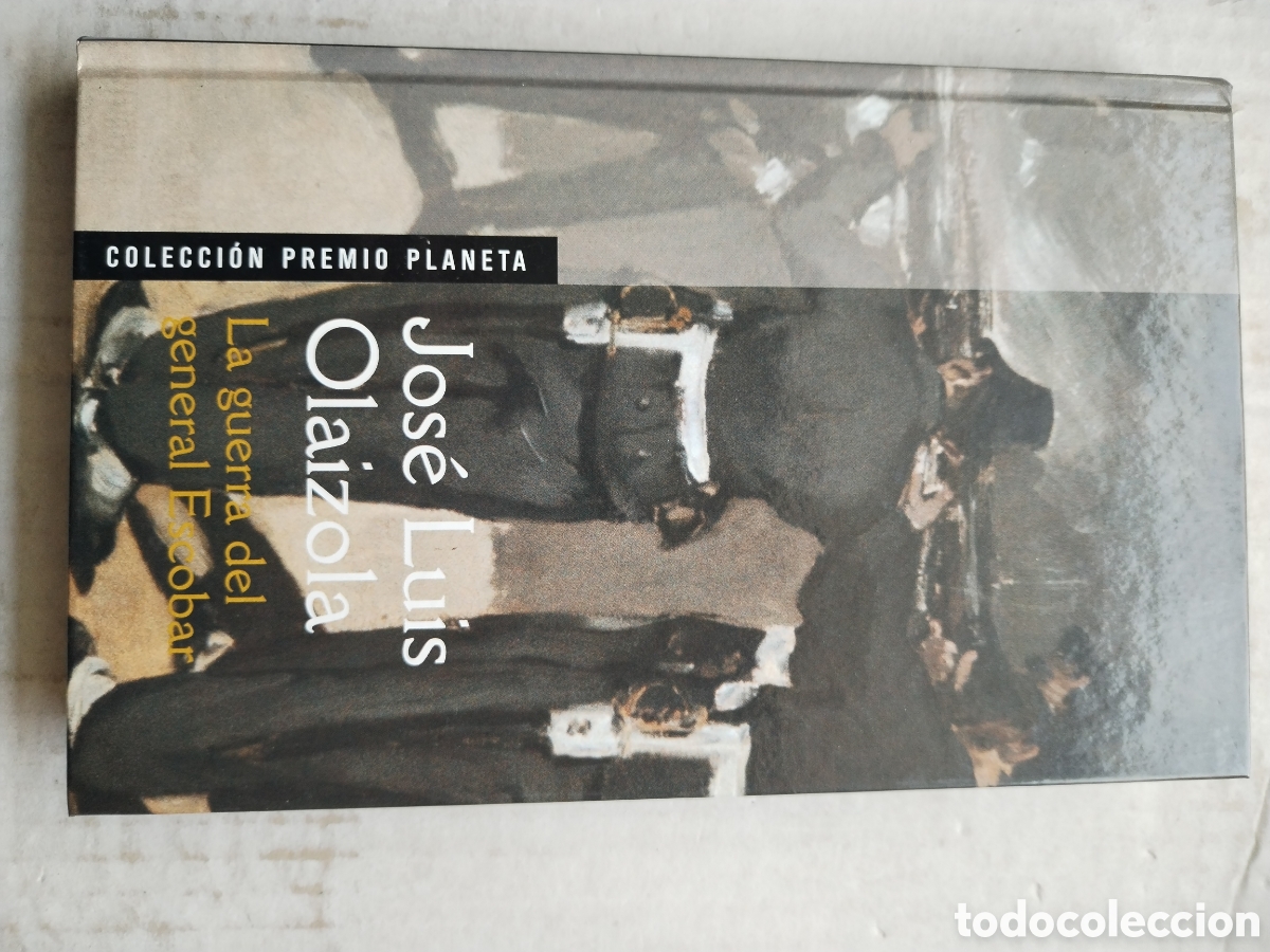 Libros de segunda mano: LA GUERRA DEL GENERAL ESCOBAR/JOS&Eacute; LU&Iacute;S OLAIZOLA