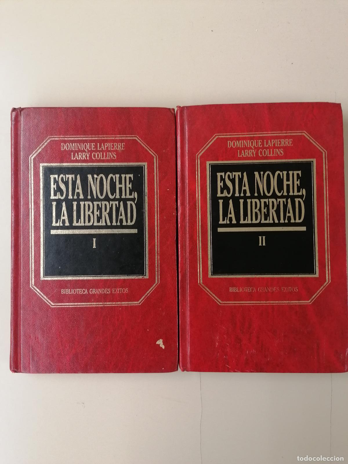 Libros de segunda mano: ESTA NOCHE, LA LIBERTAD / DOMINIQUE LAPIERRE - 2 VOLUMENES