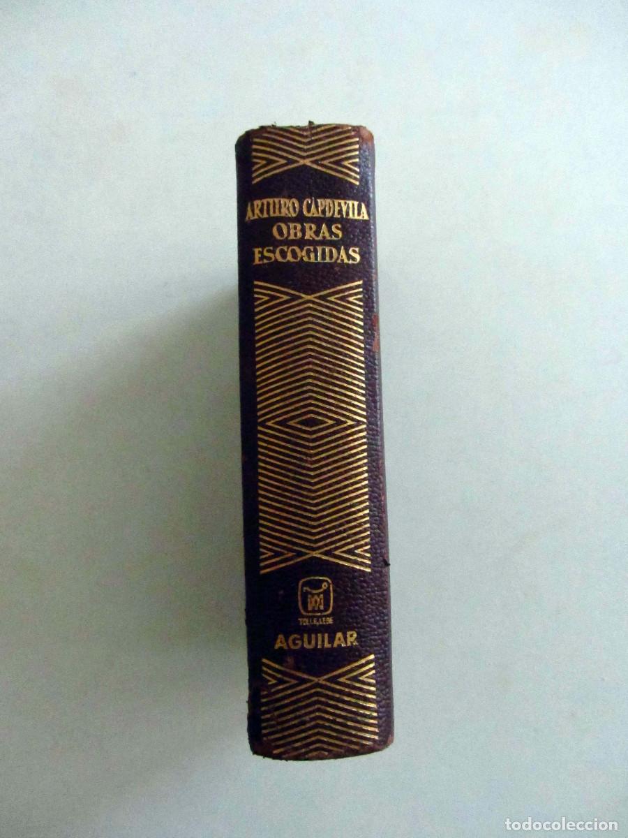 Libros de segunda mano: Arturo Capdevilla. Obras escogidas. Aguilar 1958