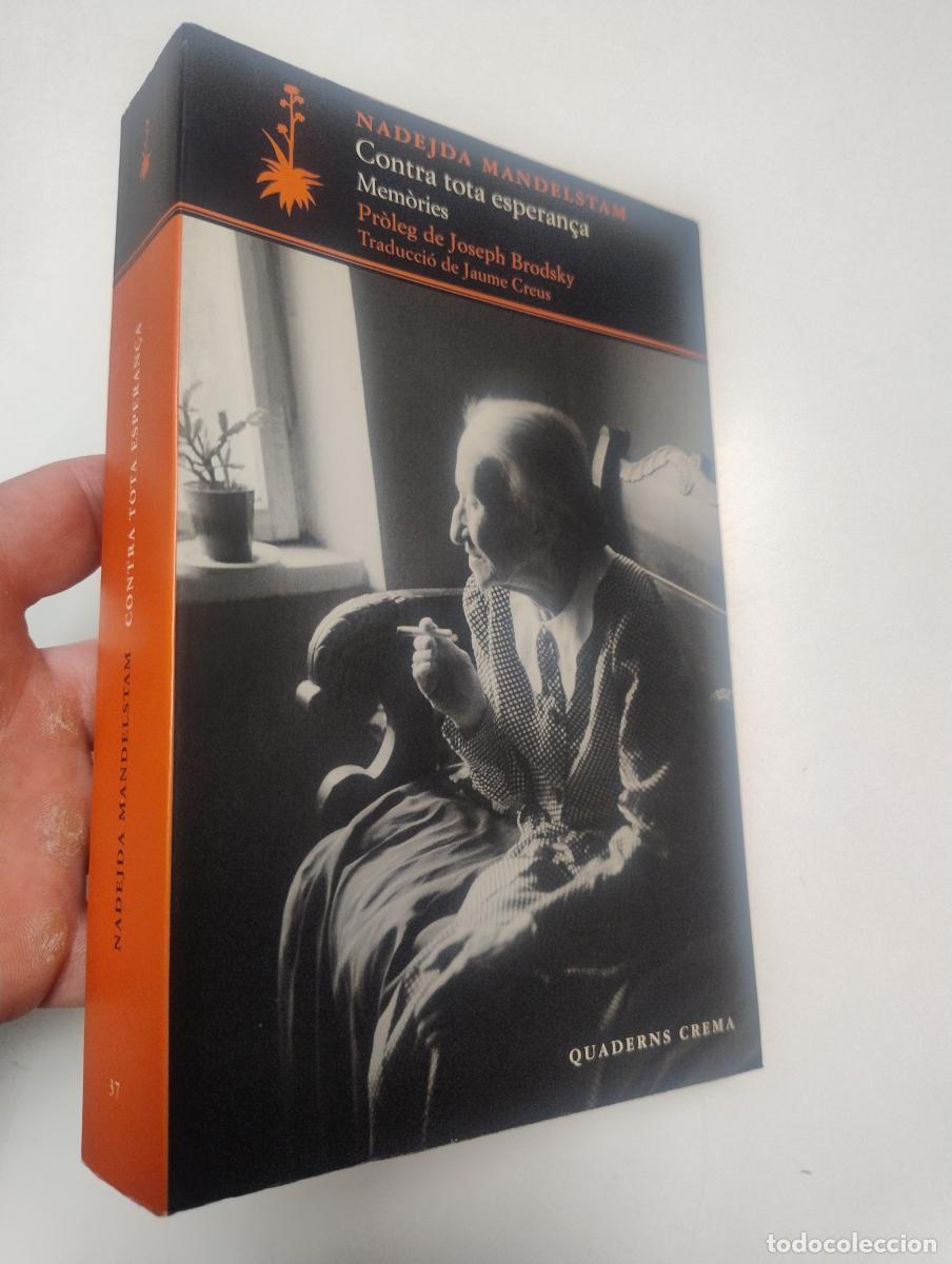 Libros de segunda mano: Contra tota esperan&ccedil;a - Mandelstam, Nadejda
