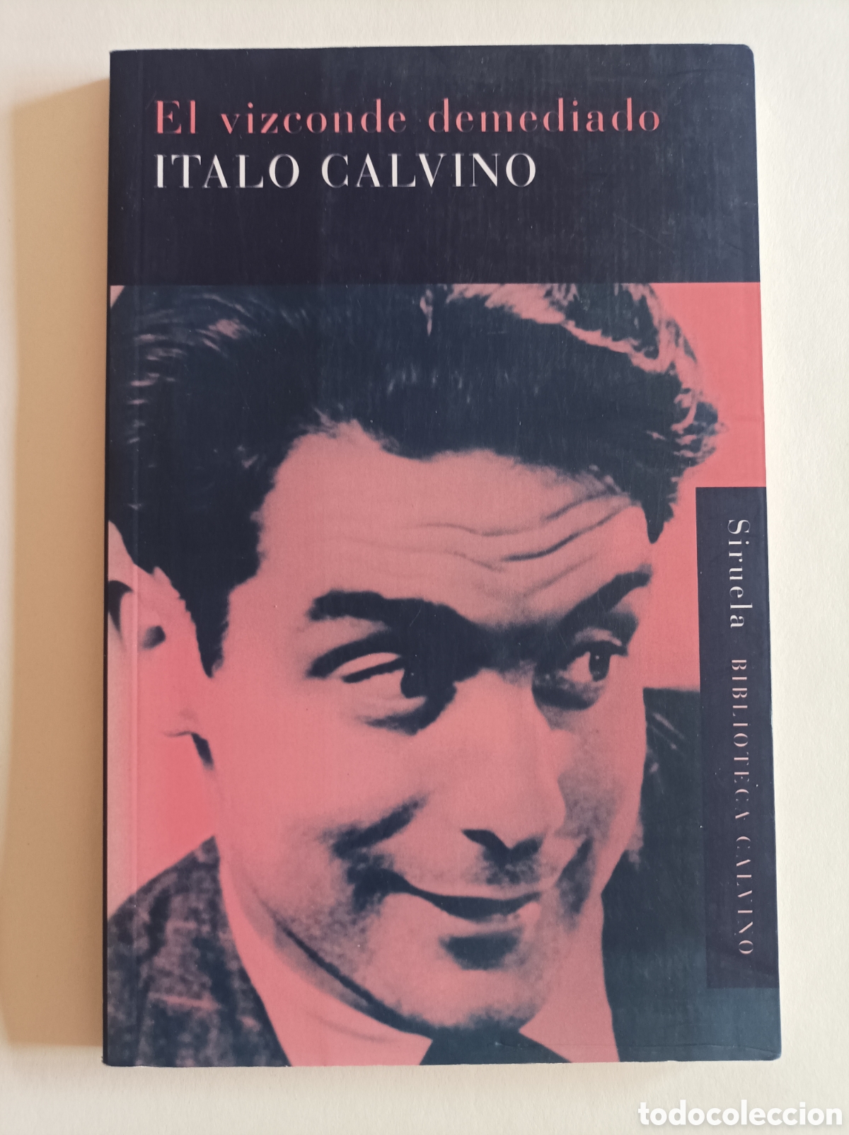 Libri di seconda mano: El vizconde demediado / Italo Calvino