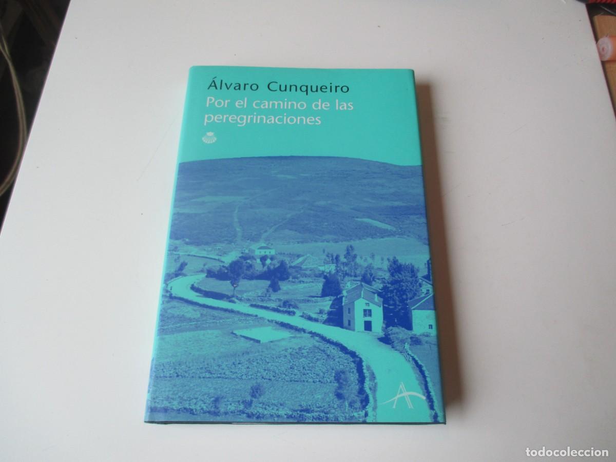 Libros de segunda mano: &Aacute;LVARO CUNQUEIRO Por el camino de las peregrinaciones W39690