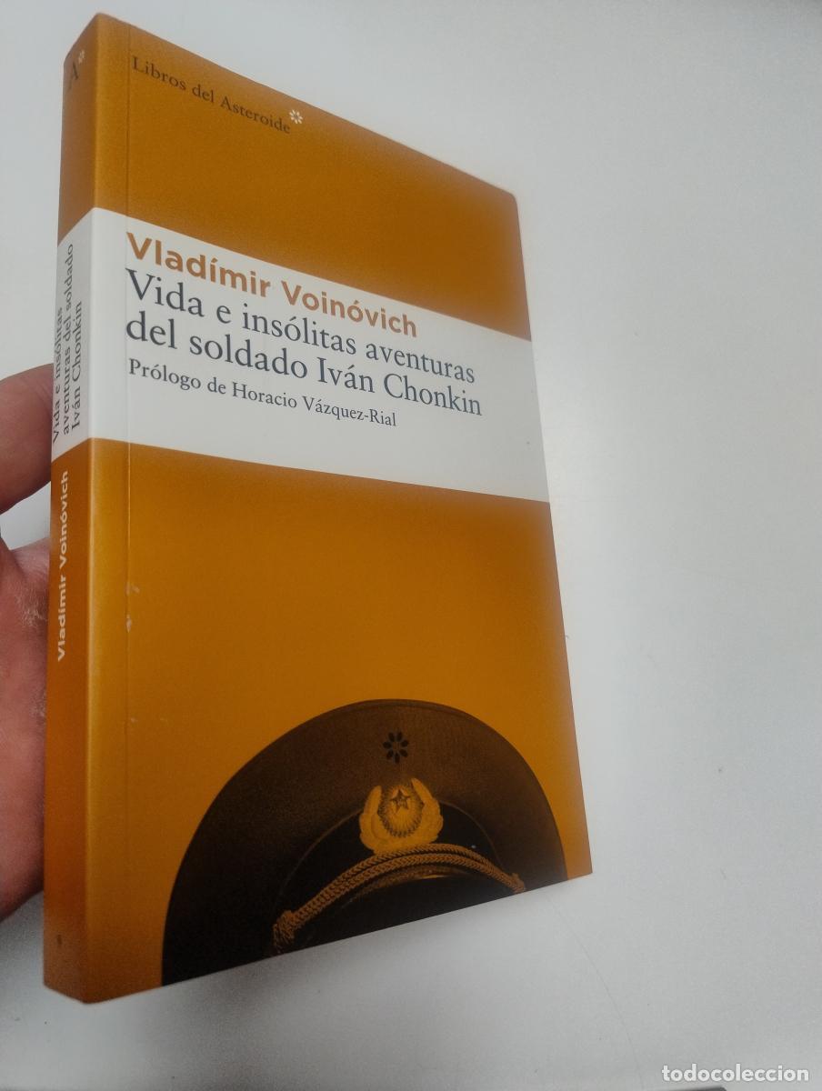 Libros de segunda mano: Vida e ins&oacute;litas aventuras del soldado Iv&aacute;n Chonkin - Vlad&iacute;mir Voin&oacute;vich