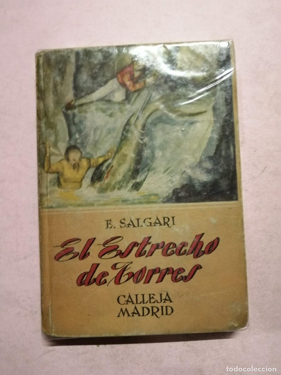 Libros de segunda mano: EL ESTRECHO DE TORRES (EMILIO SALGARI) EDITORIAL CALLEJA