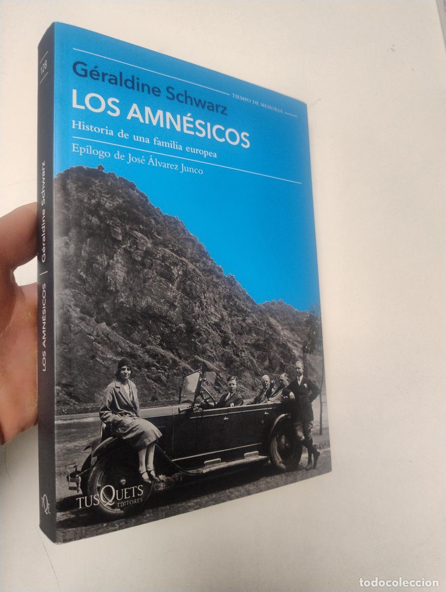 Libros de segunda mano: Los amn&eacute;sicos - G&eacute;raldine Schwarz