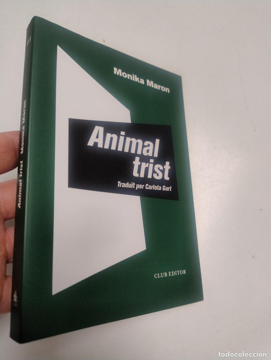Libros de segunda mano: Animal trist - Monika Maron