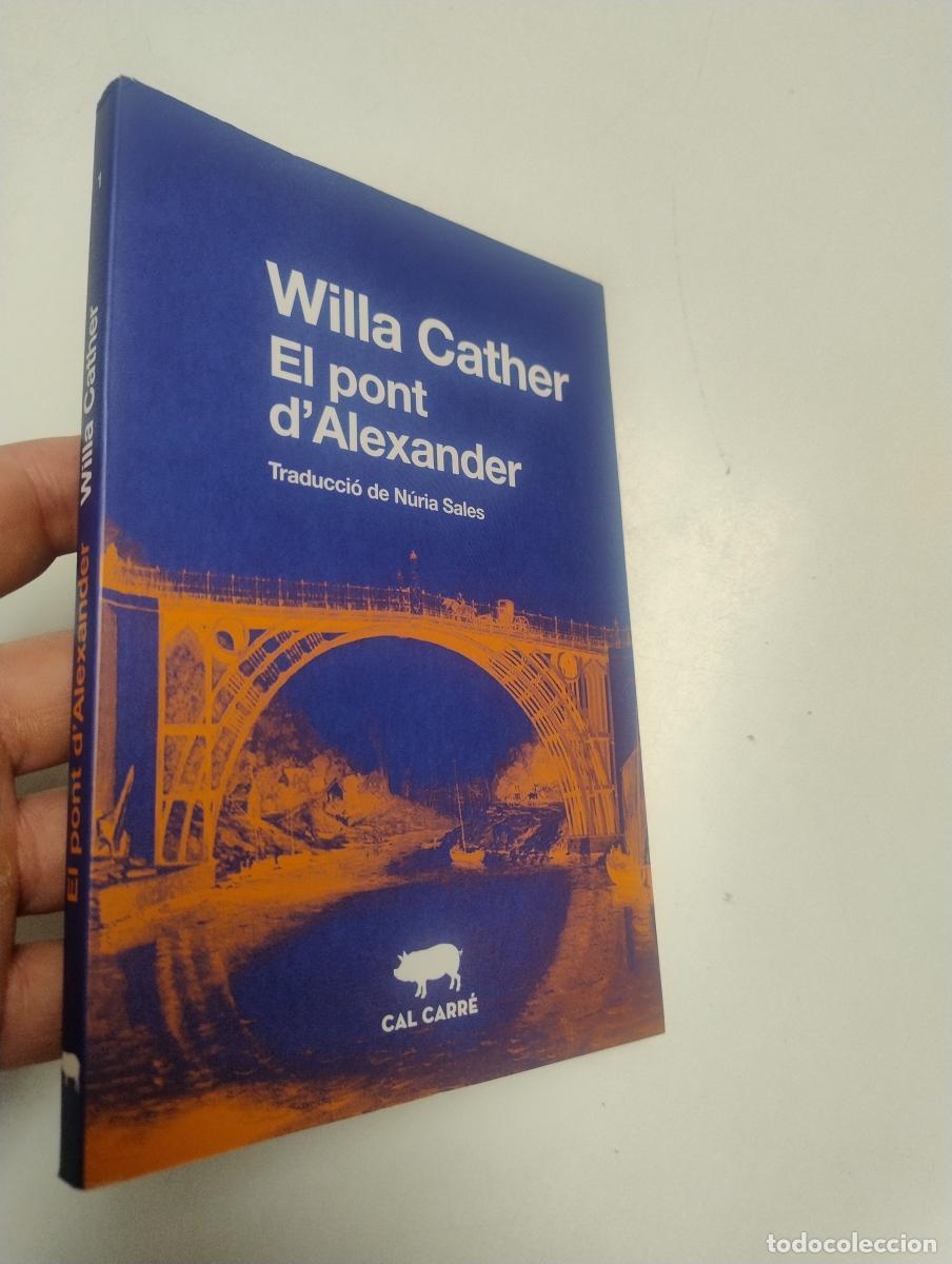 Libros de segunda mano: El pont d'Alexander - Cather, Willa