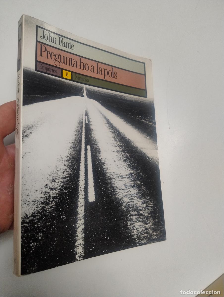 Libros de segunda mano: Pregunta-ho a la pols - Fante, John