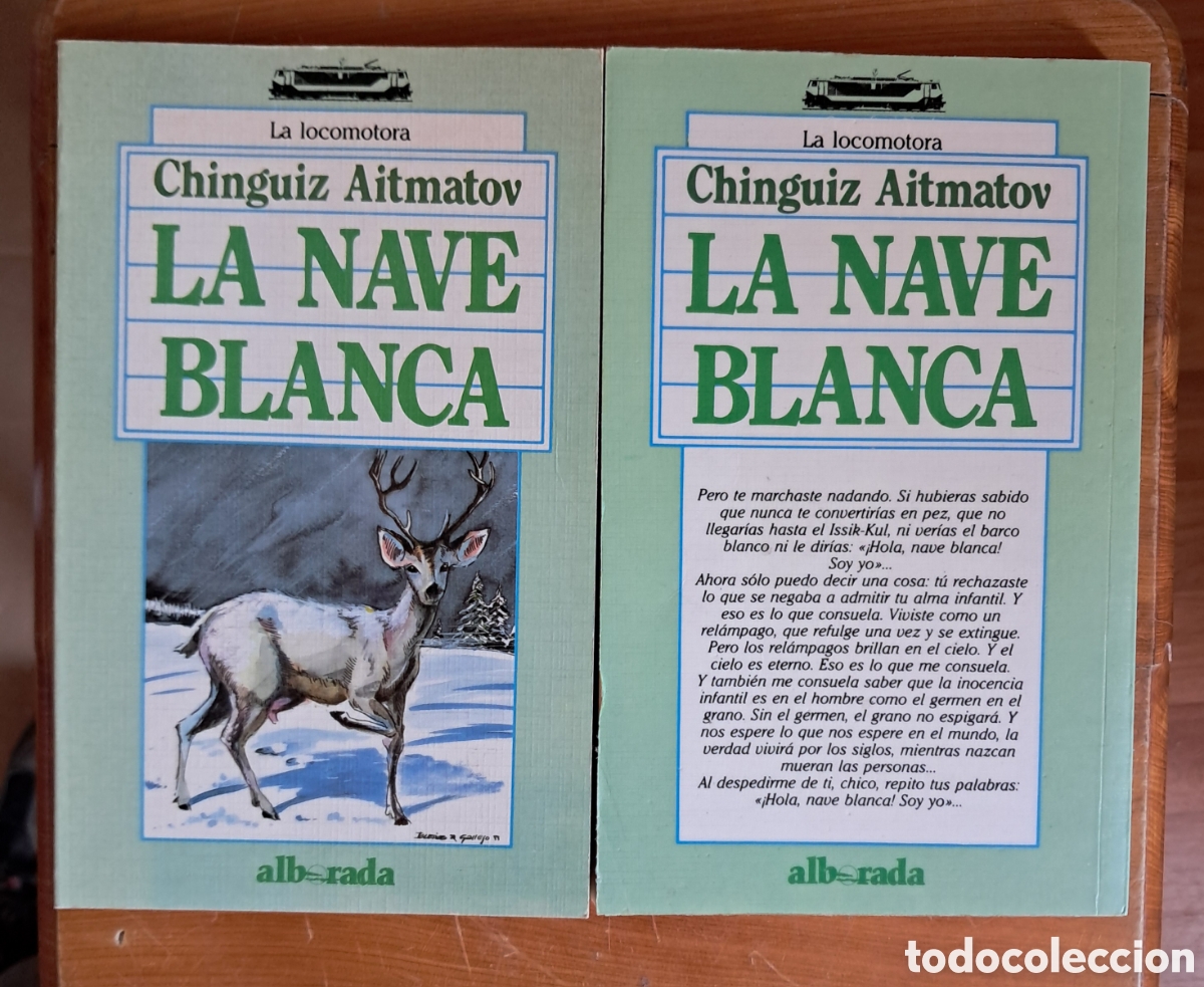 Libros de segunda mano: La nave blanca/Ojo de camello-Chinguiz Aitmatov