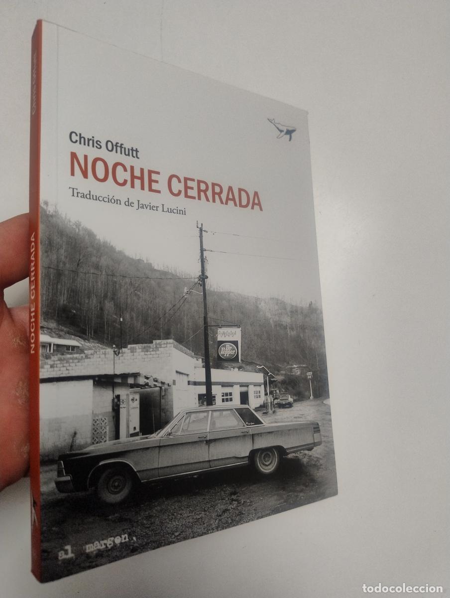 Libros de segunda mano: Noche cerrada - Chris Offutt