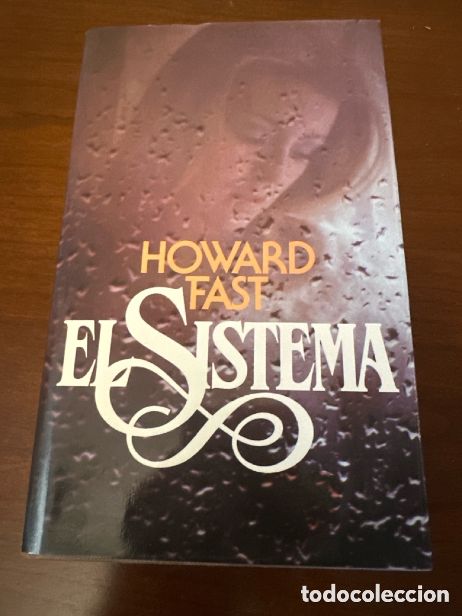 Libros de segunda mano: HOWARD FAST. EL SISTEMA.C&Iacute;RCULO DE LECTORES 1981