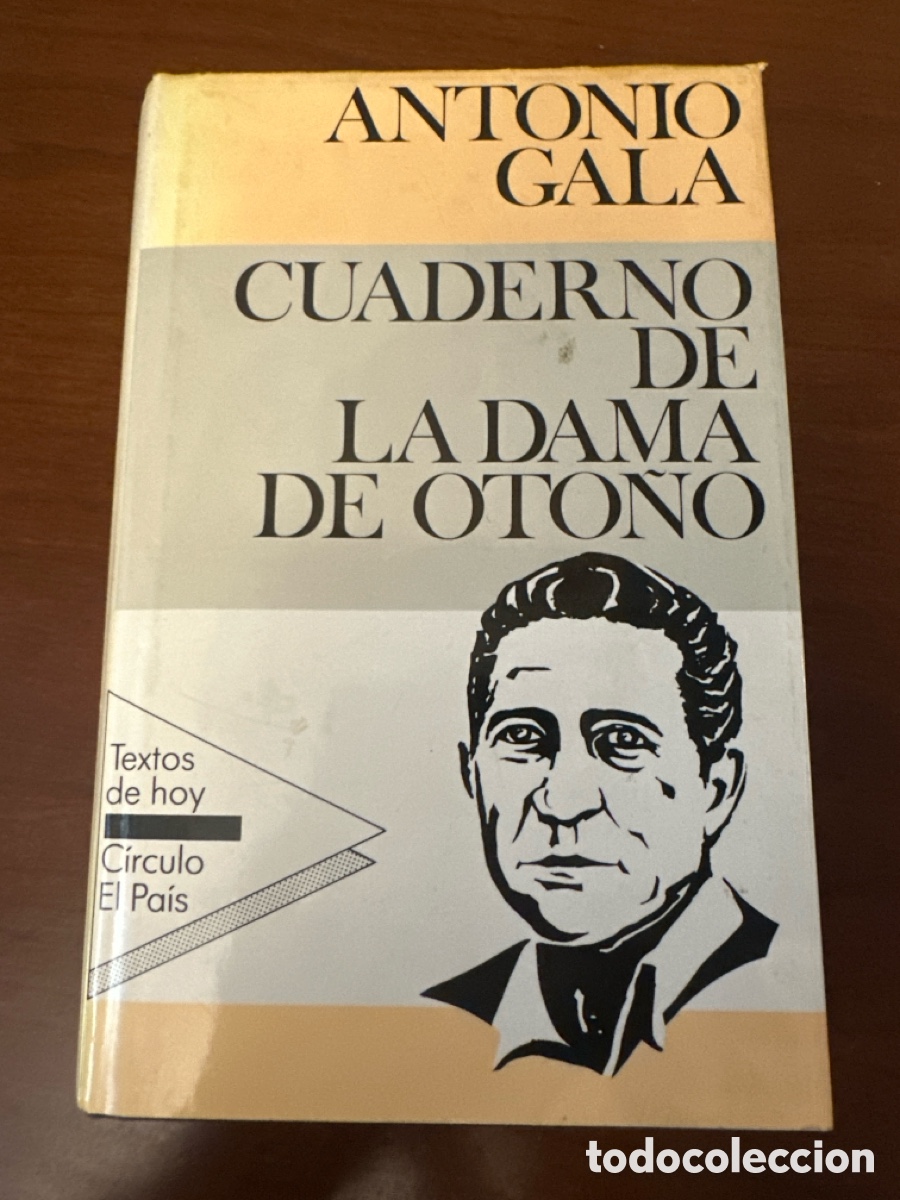 Libros de segunda mano: CUADERNO DE LA DAMA DE OTO&Ntilde;O - ANTONIO GALA - CIRCULO DE LECTORES 1987