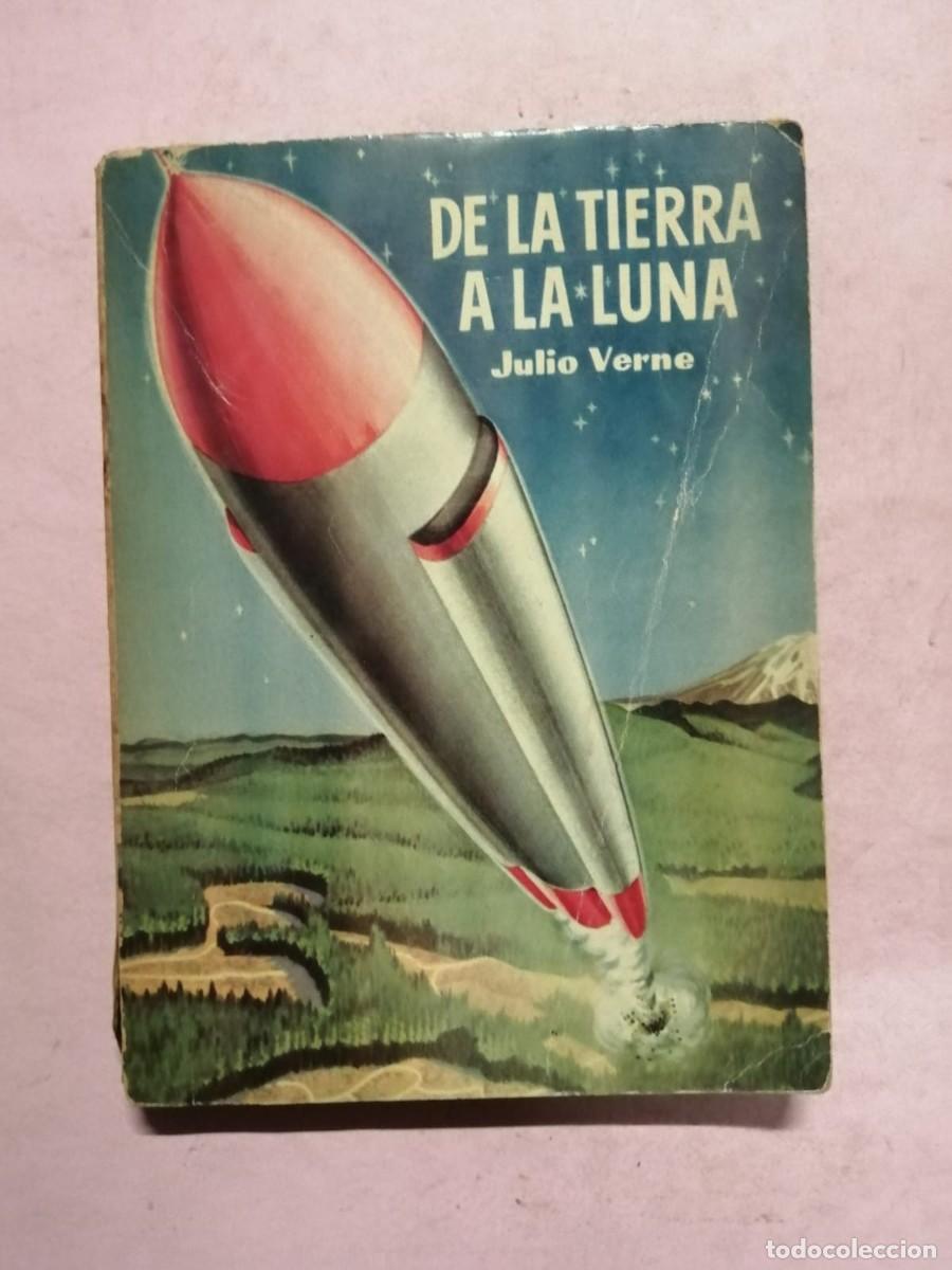 Libros de segunda mano: DE LA TIERRA A LA LUNA (JULIO VERNE)