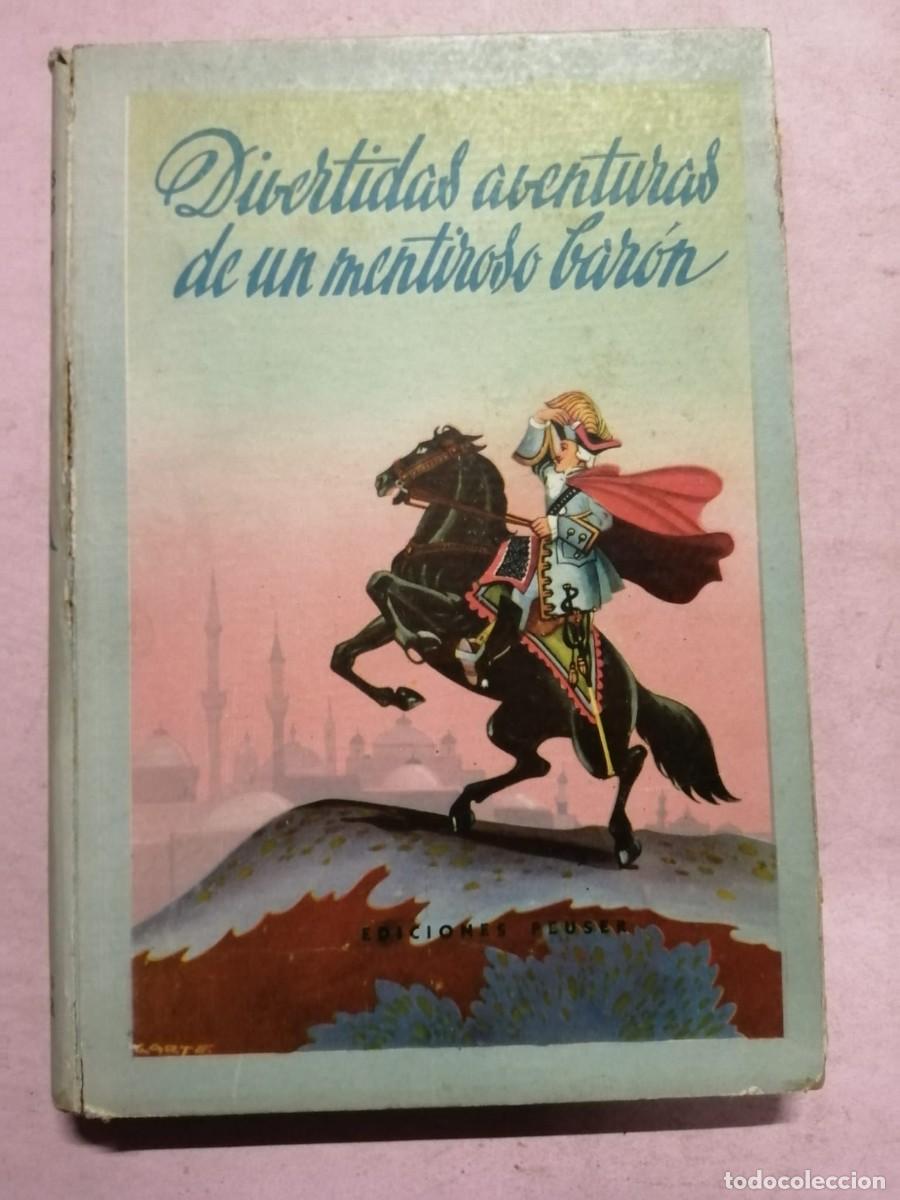 Libros de segunda mano: DIVERTIDAS AVENTURAS DE UN MENTIROSO BARON