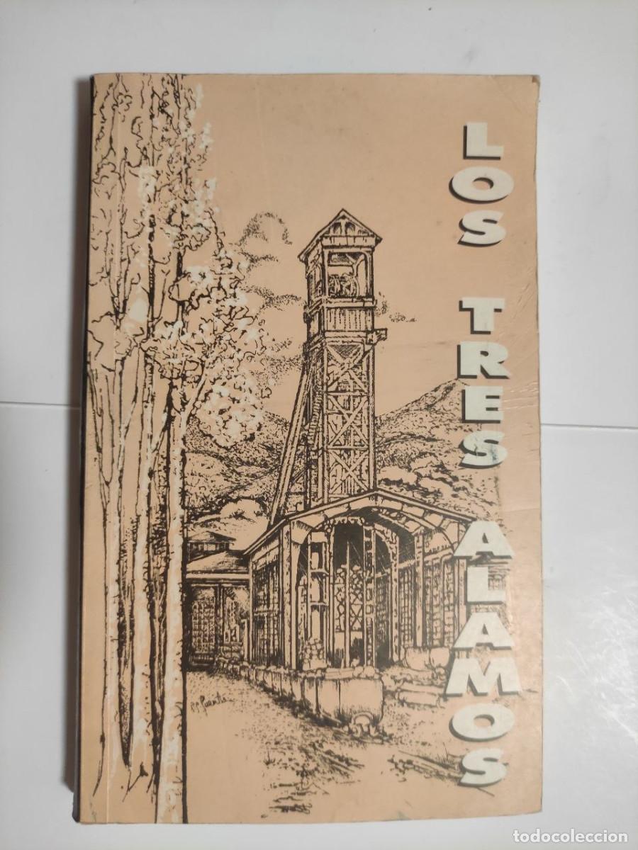 Libros de segunda mano: Los tres &aacute;lamos - Melchor Riol Horta