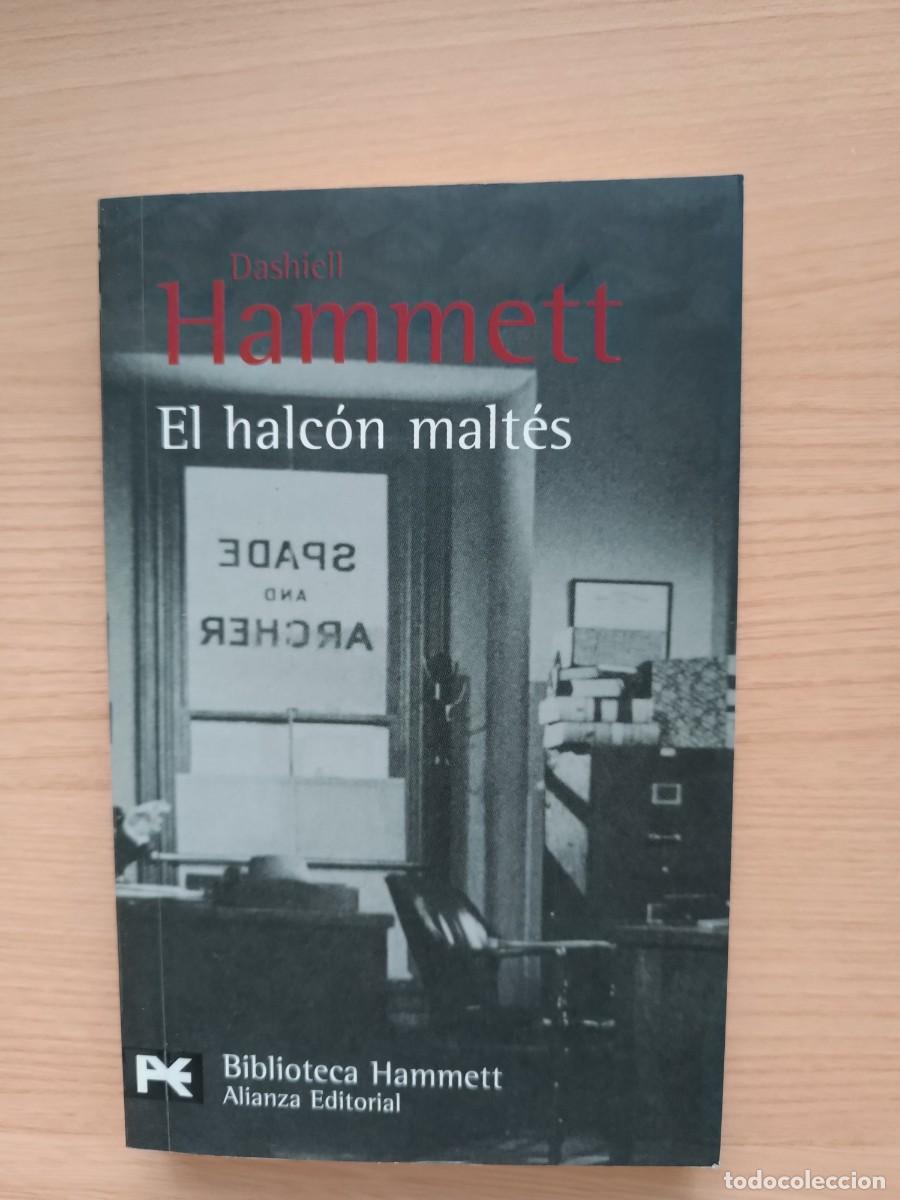 Libros de segunda mano: El halc&oacute;n malt&eacute;s - Dashiell Hammett. Alianza