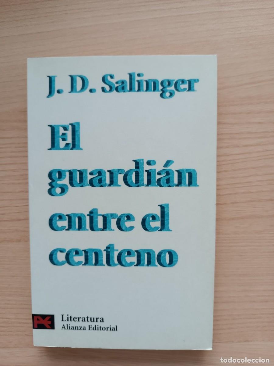 Libros de segunda mano: El guardi&aacute;n entre el centeno - J. D. Salinger. Alianza