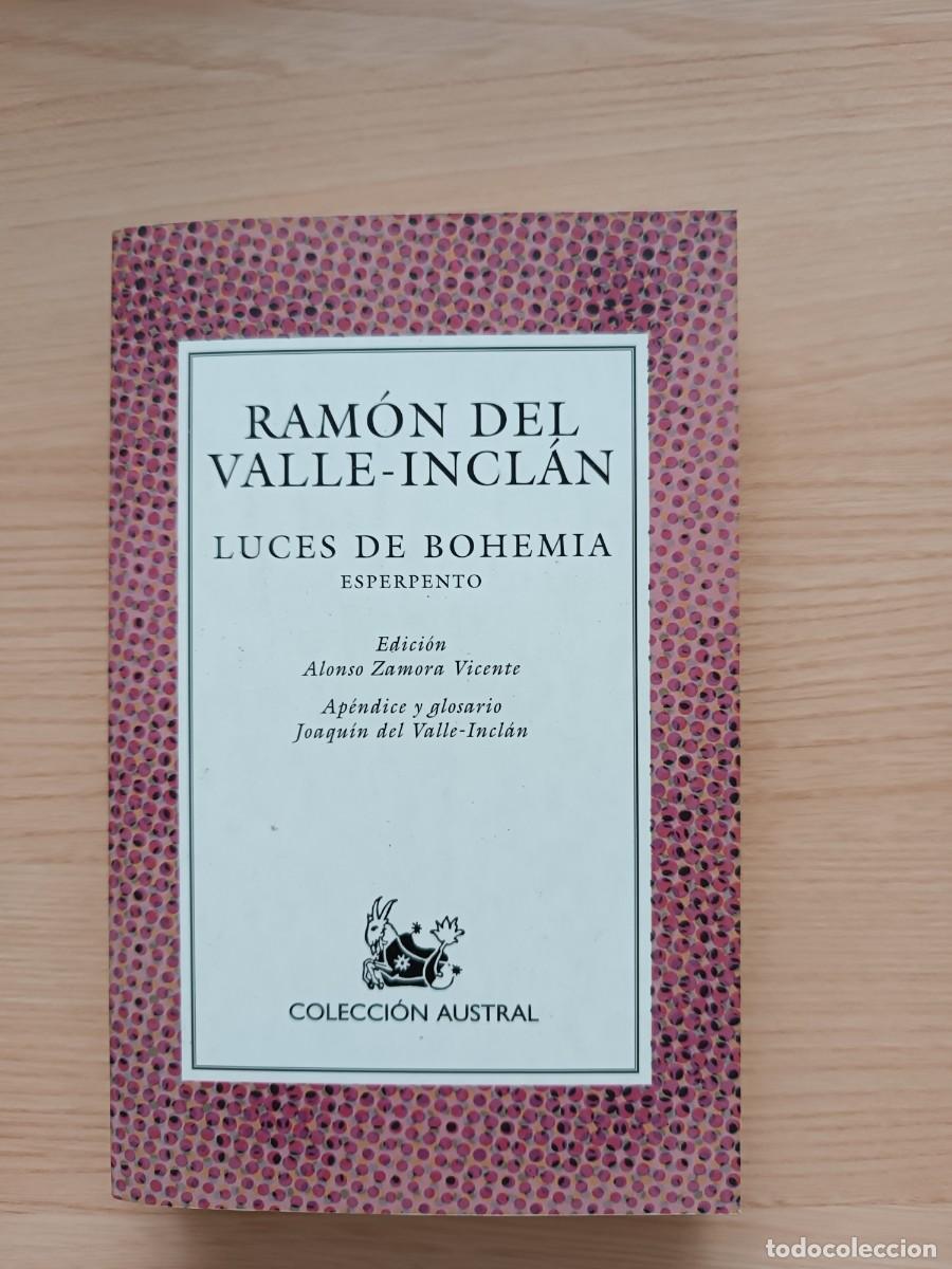 Gebrauchte B&uuml;cher: Luces de bohemia. Esperpento - Ram&oacute;n del Valle-Incl&aacute;n. Austral