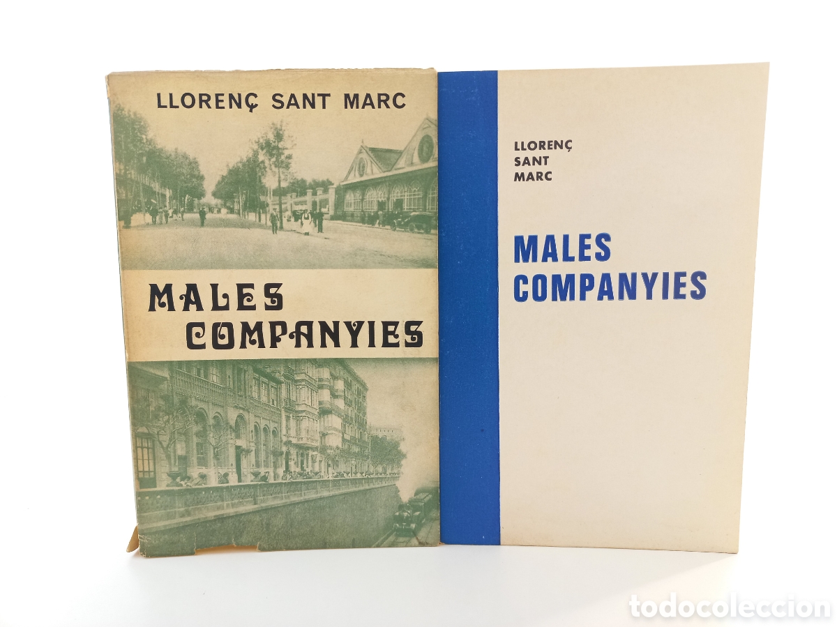 Libros de segunda mano: Males Companyies. Lloren&ccedil; San Marc. Casa del Llibre, primera edici&oacute;n, 1970. Catal&aacute;n.