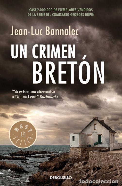 Libros de segunda mano: Un crimen bret&oacute;n (Comisario Dupin 3). - BANNALEC, JEAN-LUC.