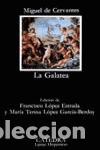 Libros de segunda mano: La Galatea. - Cervantes, Miguel De.