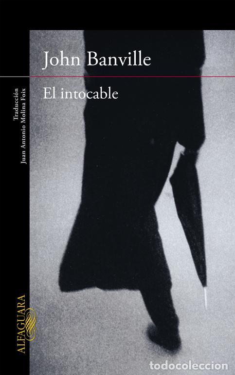 Libros de segunda mano: El intocable. - Banville, John.