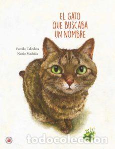 Libros de segunda mano: El gato que buscaba un nombre. - Takhesita, Fumiko.