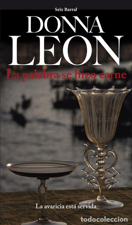 Libros de segunda mano: La palabra se hizo carne. - Leon, Donna.