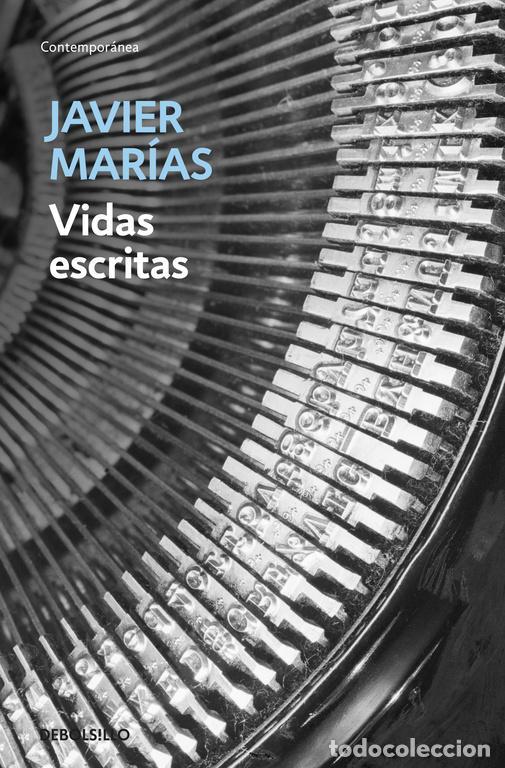 Libros de segunda mano: Vidas escritas. - Mar&iacute;as, Javier. - Foto 1