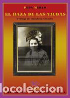 Libros de segunda mano: El haza de las viudas. - Merlo, Pepa.