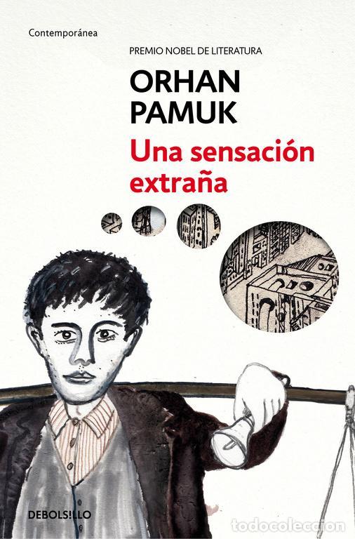 Libros de segunda mano: Una sensaci&oacute;n extra&ntilde;a. - Pamuk, Orhan.