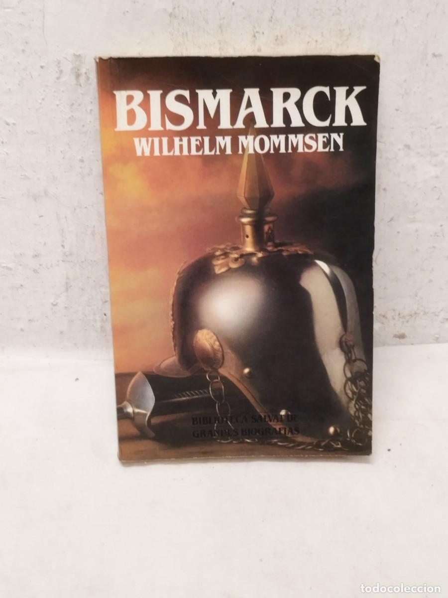 Libros de segunda mano: Libro Bismarck de Wilhelm Mommsen.