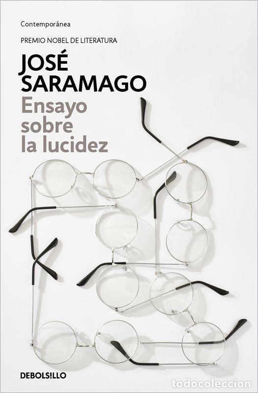 Libros de segunda mano: Ensayo sobre la lucidez. - Saramago, Jos&eacute;.