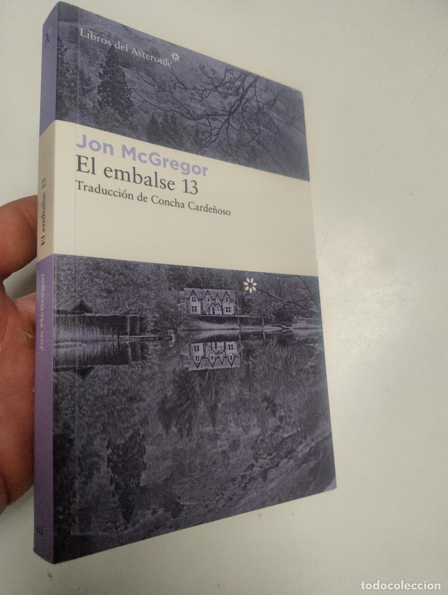 Libros de segunda mano: El embalse 13 - McGregor, Jon