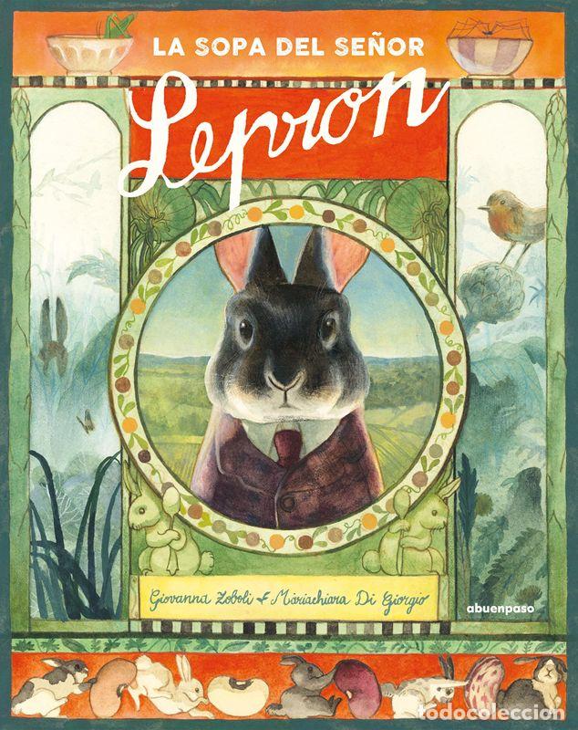 Libros de segunda mano: La sopa del se&ntilde;or Lepron. - ZOBOLI, GIOVANNA.