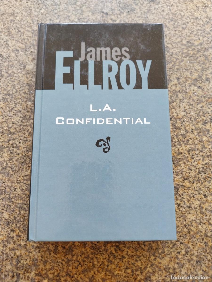 Libros de segunda mano: L. A. CONFIDENTIAL -- JAMES ELLROY --