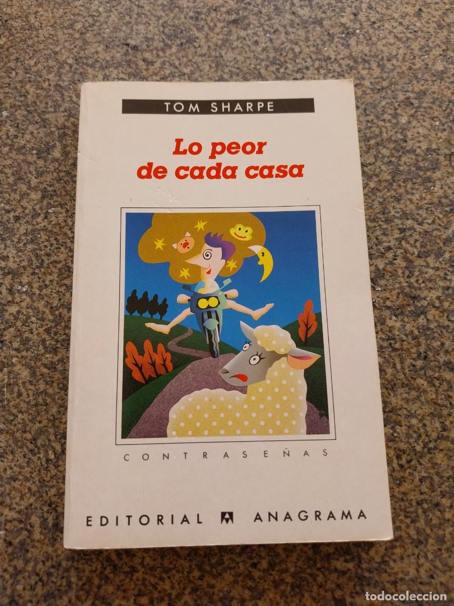 Libros de segunda mano: LO PEOR DE CADA CASA -- TOM SHARPE -- ANAGRAMA --
