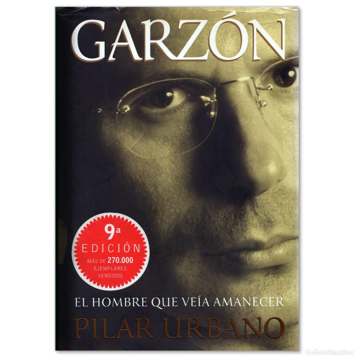 Libros de segunda mano: Garz&oacute;n El hombre que ve&iacute;a amanecer Pilar Urbano