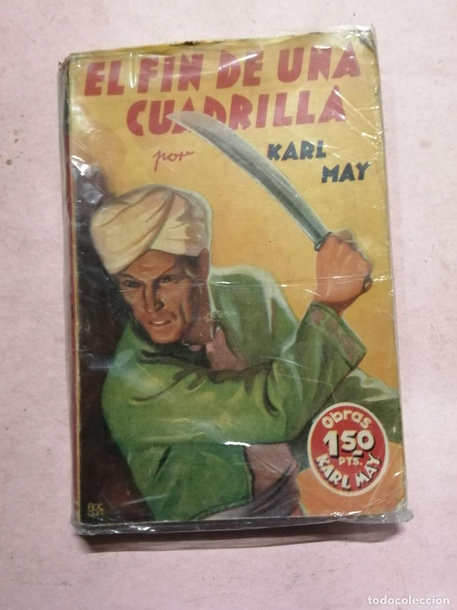 Libros de segunda mano: EL FIN DE UNA CUADRILLA (KARL MAY)