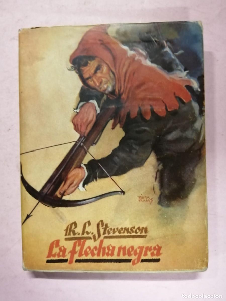 Libros de segunda mano: LA FLECHA NEGRA (ROBERT LOUIS STEVENSON)