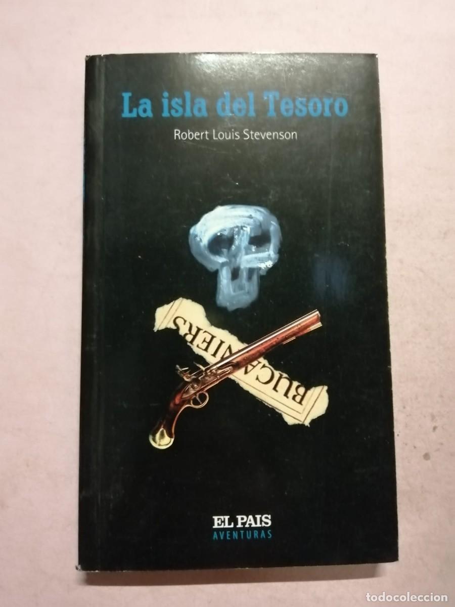 Libros de segunda mano: LA ISLA DEL TESORO (ROBERT LOUIS STEVENSON) EL PAIS