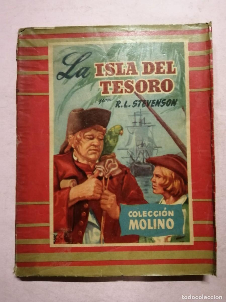 Libros de segunda mano: LA ISLA DEL TESORO (ROBERT LOUIS STEVENSON) COLECCION MOLINO