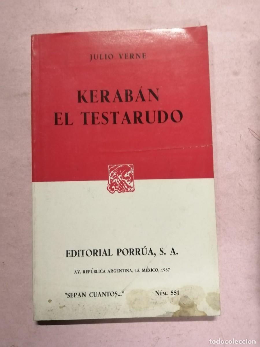 Libros de segunda mano: KERABAN EL TESTARUDO (JULIO VERNE) EDITORIAL PORRUA